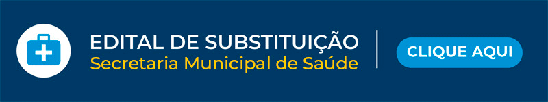 EDITAL DE SUBSTITUIÇÃO - SMS